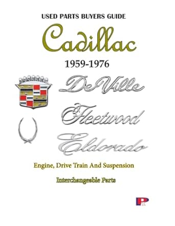 cadillac used parts buyers guide 1959 1976 1st edition thomas mulvaugh 0979476755, 978-0979476754