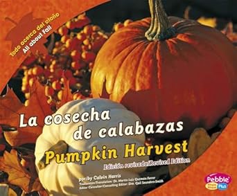cosecha de calabazas/pumpkin harvest 1st edition calvin harris 1515761819, 978-1515761815