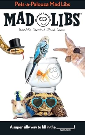pets a palooza mad libs worlds greatest word game 1st edition anu ohioma ,mad libs 0593384563, 978-0593384565