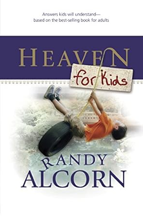 heaven for kids 1st edition randy alcorn ,linda washington 1414310404, 978-1414310404