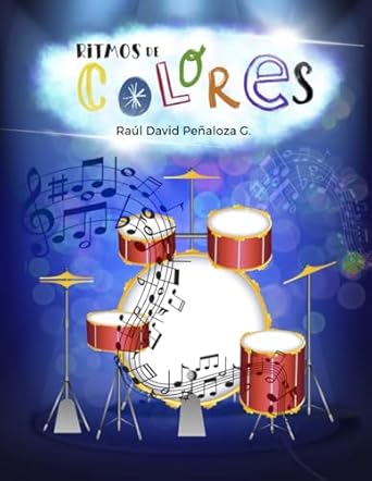 ritmos de colores 1st edition raul david penaloza g 1957417897, 978-1957417899