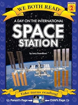 we both read a day on the international space station 1st edition larry swerdlove 1601153023, 978-1601153029