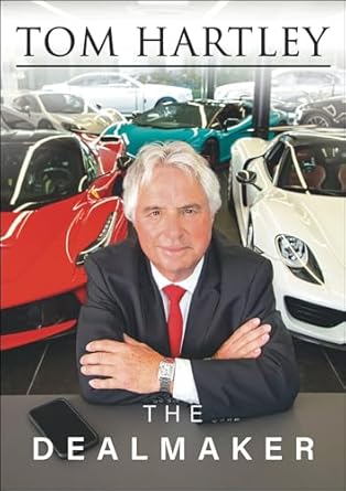 tom hartley the dealmaker 1st edition tom hartley 1787115674, 978-1787115675