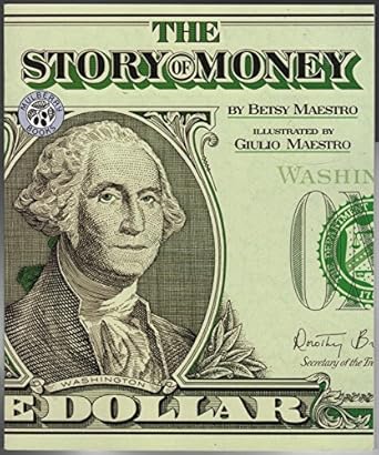 the story of money 1st edition betsy maestro ,giulio maestro 0688133045, 978-0688133047