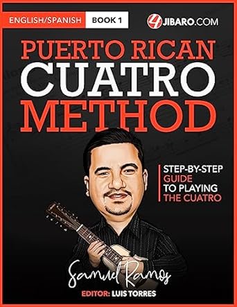 puerto rican cuatro method samuel ramos 1st edition samuel ramos ,luis torres 1468118099, 978-1468118094