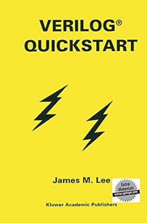 verilog quickstart 1st edition james m m lee 146137801x, 978-1461378013