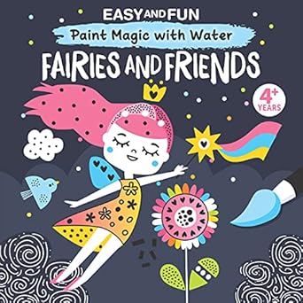 easy and fun paint magic with water fairies and friends paintbrush included mess free painting for kids 4 6