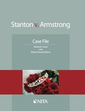 stanton v armstrong case file 1st edition elizabeth i boals ,shailee d sharma 160156581x, 978-1601565815