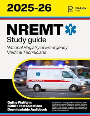nremt study guide 2025 2026 your all in one course 3000+ practice questions + online platform achieve your
