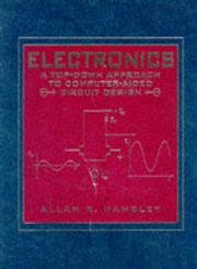electronics a top down approach to computer aided circuit design 1st edition allan r hambley 0023493356,