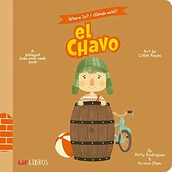 where is donde esta el chavo a bilingual hide and seek book 1st edition patty rodriguez ,ariana stein