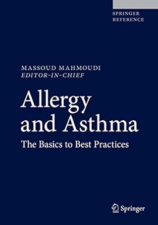 allergy and asthma the basics to best practices 1st edition massoud mahmoudi ,dennis k ledford ,timothy craig