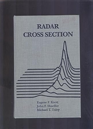 radar cross section its prediction measurement and reduction 1st edition eugene f knott ,john f shaeffer