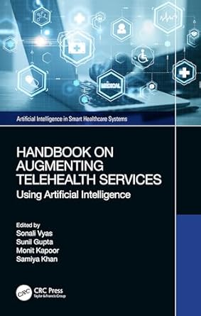 handbook on augmenting telehealth services 1st edition sonali vyas ,sunil gupta ,monit kapoor ,samiya khan