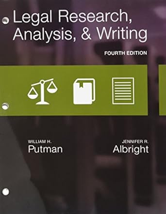 legal research analysis and writing loose leaf version 1st edition william putman ,jennifer albright