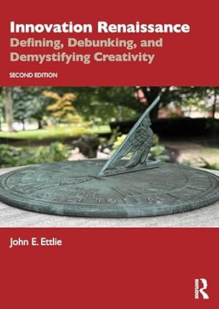 innovation renaissance 1st edition john e ettlie 1032750901, 978-1032750903