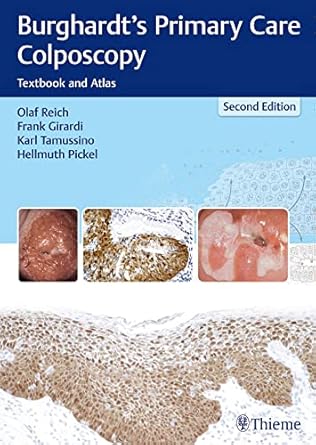 burghardts primary care colposcopy textbook and atlas 1st edition olaf reich ,frank girardi ,karl tamussino