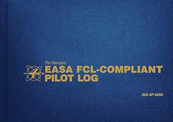 the standard easa fcl compliant pilot log asa sp easa 1st edition asa staff 161954623x, 978-1619546233