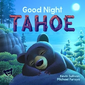 good night tahoe 1st edition kevin sullivan ,michael furuya 096441497x, 978-0964414976