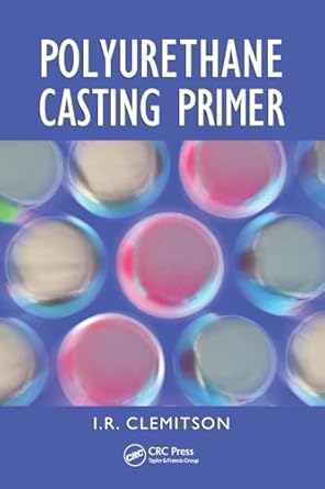 polyurethane casting primer 1st edition i r clemitson 1439879214, 978-1439879214