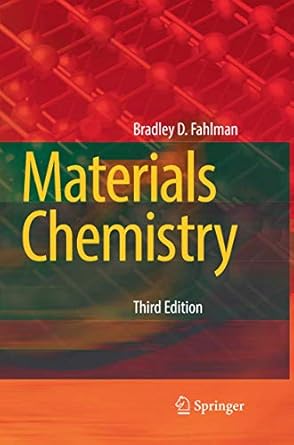 materials chemistry 1st edition bradley d fahlman 9402416382, 978-9402416381