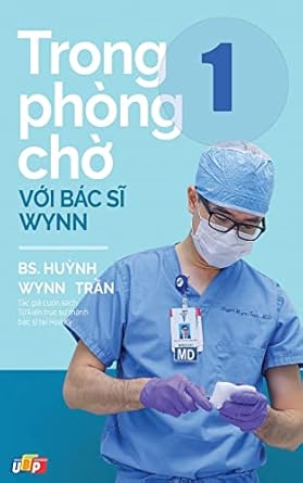 trong phong cho voi bac si wynn tap 1 1st edition pgs bs huynh wynn tran 1088116787, 978-1088116784