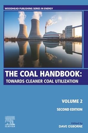 the coal handbook volume 2 towards cleaner coal utilization 1st edition dave osborne 0128243279,
