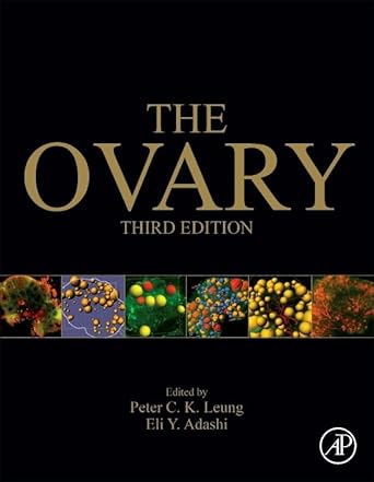 the ovary 1st edition peter c k leung ,eli y adashi 0128132094, 978-0128132098