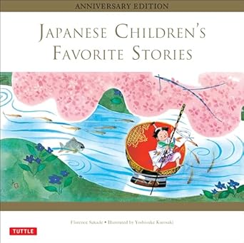 japanese childrens favorite stories 1st edition florence sakade ,yoshisuke kurosaki 4805312602, 978-4805312605
