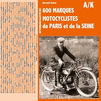 dictionnaire des marques motocyclistes de la seine 1st edition bernard salvat 235250256x, 978-2352502562