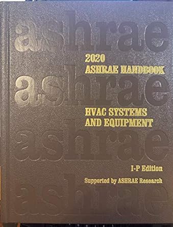 ashrae handbook 2020 heating ventilating and air conditioning systems and equipment inch 1st edition ashrae