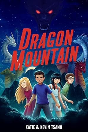 dragon mountain 1st edition katie tsang ,kevin tsang 1454935960, 978-1454935964