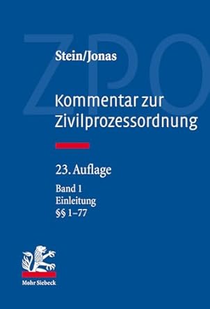 kommentar zur zivilprozessordnung band 1 einleitung 1 77 1st edition martin jonas ,friedrich stein ,christoph