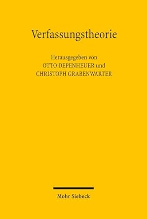 verfassungstheorie 1st edition otto depenheuer ,christoph grabenwarter 3161506316, 978-3161506314