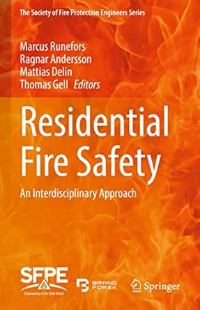 residential fire safety an interdisciplinary approach 1st edition marcus runefors ,ragnar andersson ,mattias