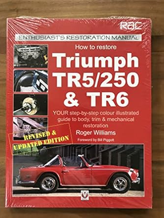 how to restore triumph tr5/250 and tr6 1st edition roger williams ,bill piggott 1903706467, 978-1903706466