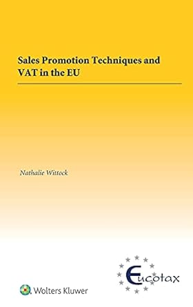 sales promotion techniques and vat in the eu 1st edition nathalie wittock 9403508612, 978-9403508610