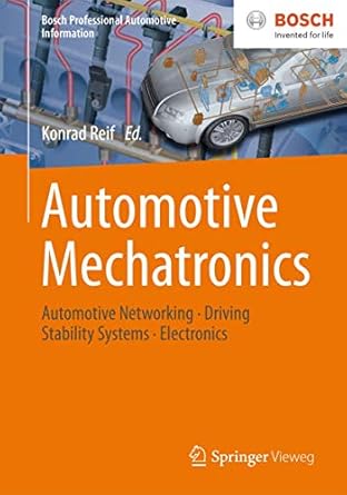automotive mechatronics automotive networking driving stability systems electronics 1st edition konrad reif