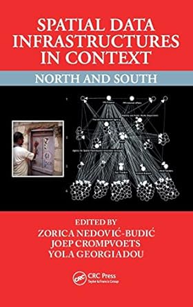 spatial data infrastructures in context north and south 1st edition zorica nedovic budic ,joep crompvoets