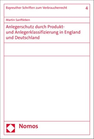anlegerschutz durch produkt und anlegerklassifizierung in england und deutschland 1st edition martin