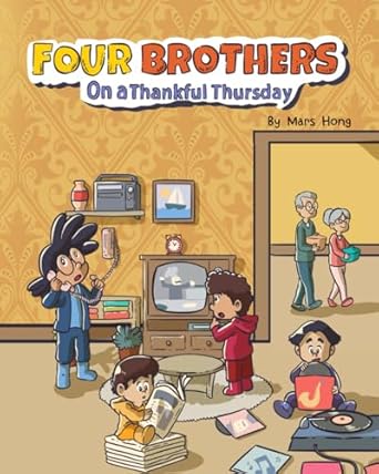 four brothers on a thankful thursday 1st edition mars hong 1965054021, 978-1965054024
