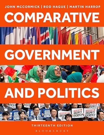 comparative government and politics 1st edition john mccormick ,rod hague ,martin harrop 1350443921,
