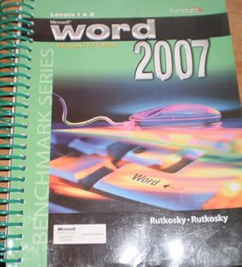 microsoft word 2007 xp level 1 and 2 1st edition nita rutkosky 0763830399, 978-0763830397