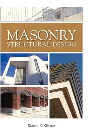masonry structural design 1st edition richard e klingner 007163830x, 978-0071638302