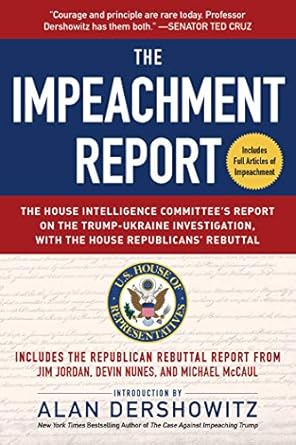 the impeachment report the house intelligence committees report on the trump ukraine investigation with the
