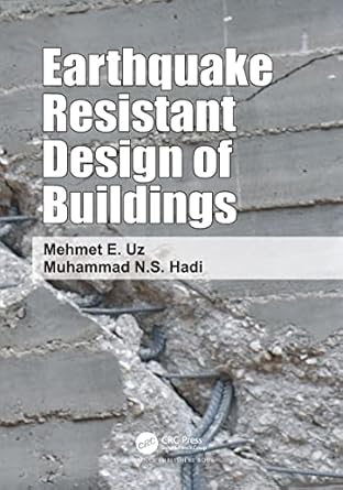 earthquake resistant design of buildings 1st edition muhammad hadi ,mehmet eren uz 0367781832, 978-0367781835