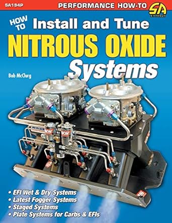 how to install and tune nitrous oxide systems 1st edition bob mcclurg 1613251874, 978-1613251874