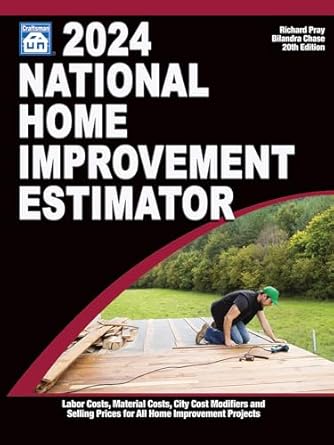 2024 national home improvement estimator 1st edition richard pray and bilandra chase 1572183934,