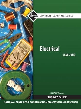 electrical level 1 trainee guide nec revision 1st edition nccer 0132571242, 978-0132571241