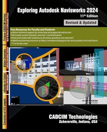 exploring autodesk navisworks 2024 1st edition cadcim technologies 1640571973, 978-1640571976